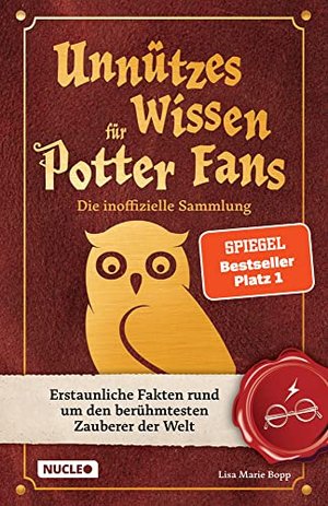 Unnützes Wissen für Potter-Fans | Inoffizielle Sammlung über spannende Fakten