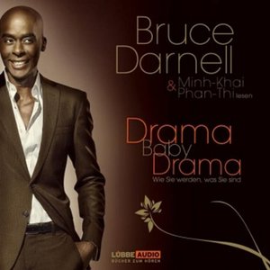 Bruce Darnell: Drama, Baby, Drama!
